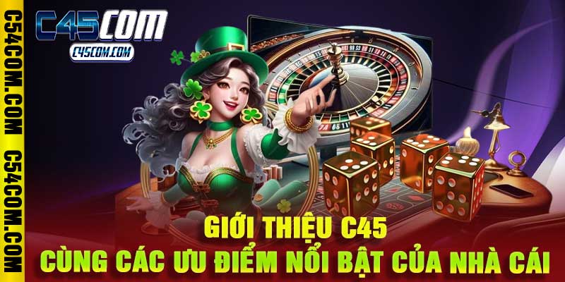 Giới thiệu c45
