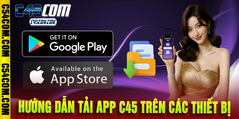 tải App C45